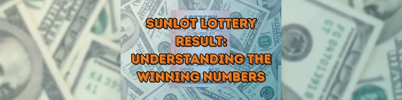 Sunlot Lottery Result: Understanding the Winning Numbers