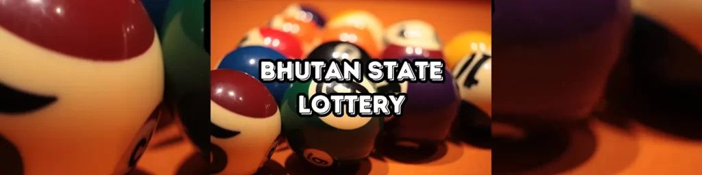 bhutan state lottery